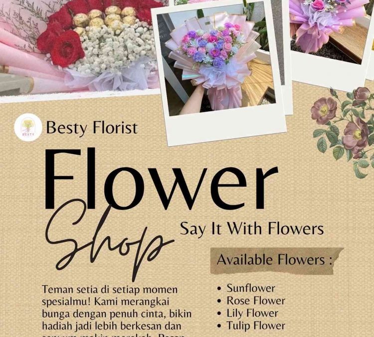 Besty Florist : Toko Bunga Terbaik Untuk Moment Spesial Anda